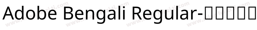 Adobe Bengali Regular字体转换